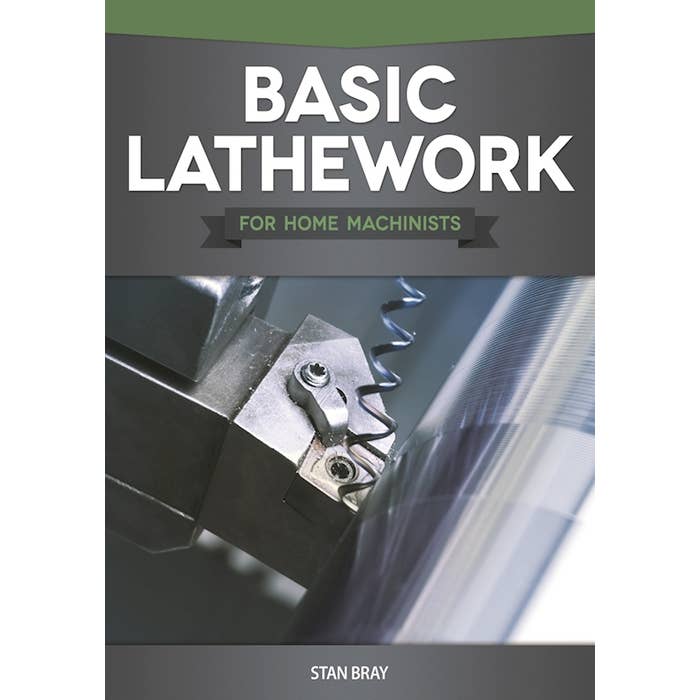 Basic Lathework for Home Machinists